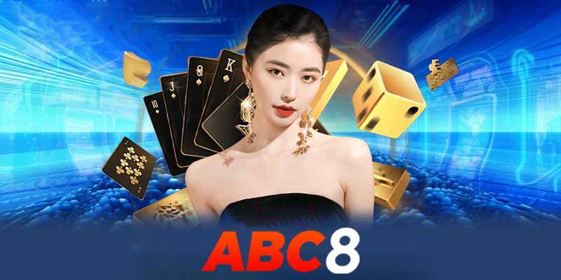 Casino Abc8 | Nơi hội tụ của những trò chơi bài hấp dẫn nhất